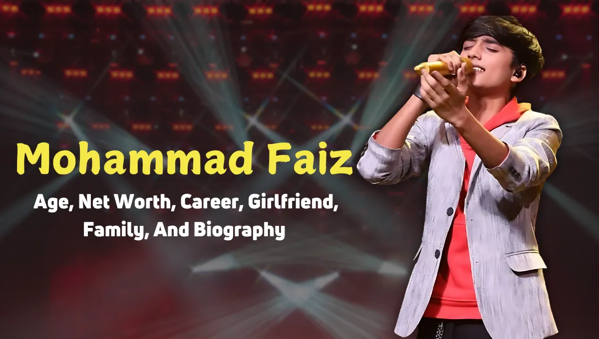 Mohammad Faiz, Age, Net Worth, Career, Girlfriend, Family